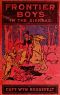 [Gutenberg 32253] • The Frontier Boys in the Sierras; Or, The Lost Mine